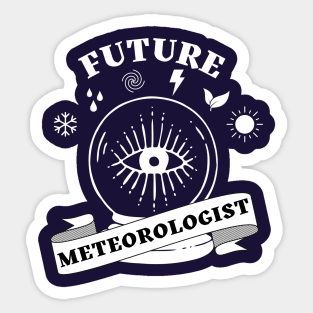 Funny Weather Forecasting Gift - Future Meteorologist Sticker